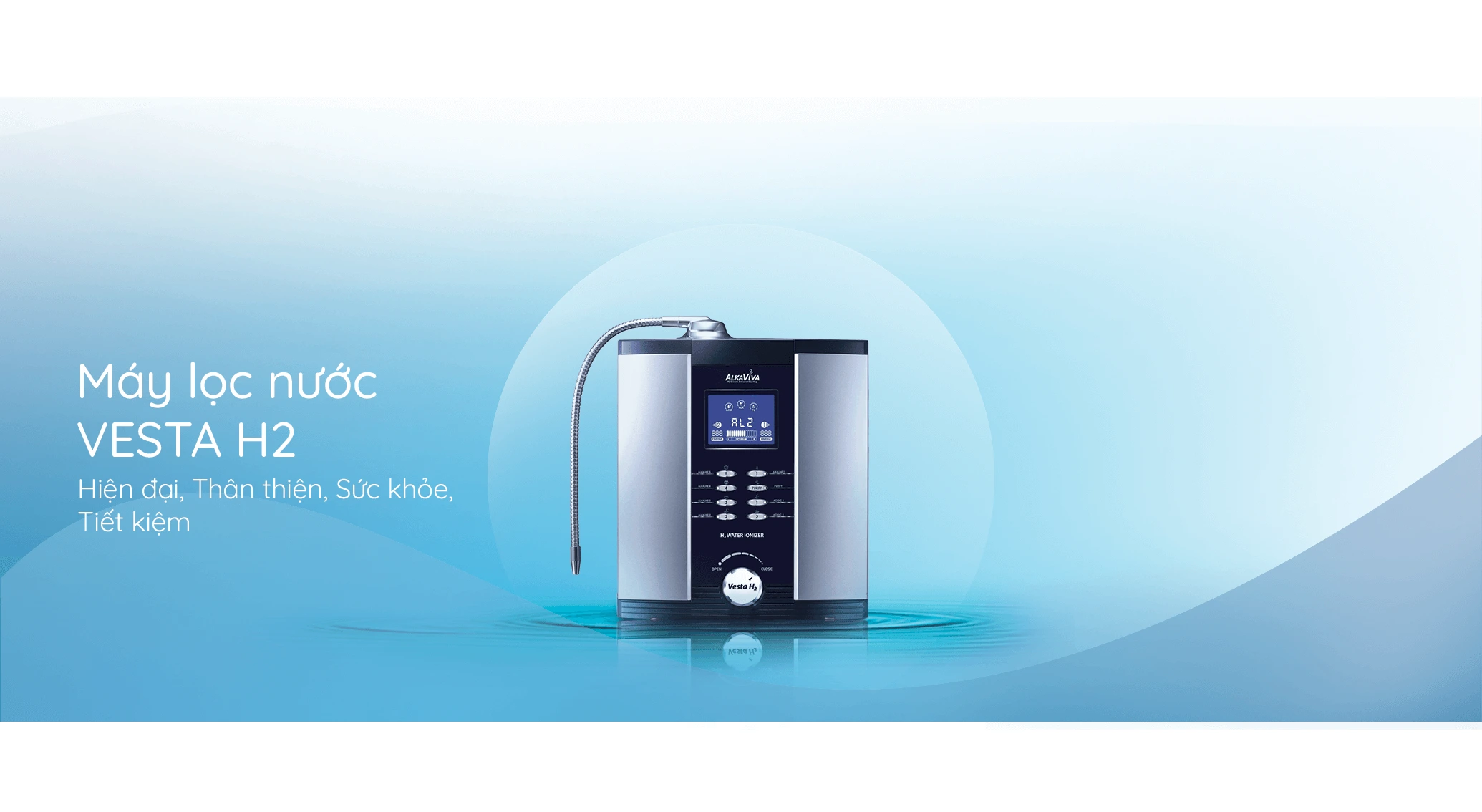 Máy lọc nước ion kiềm Vesta H2 AlkaViva