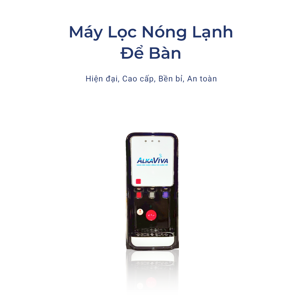 may-loc-nuoc-nong-lanh-de-ban